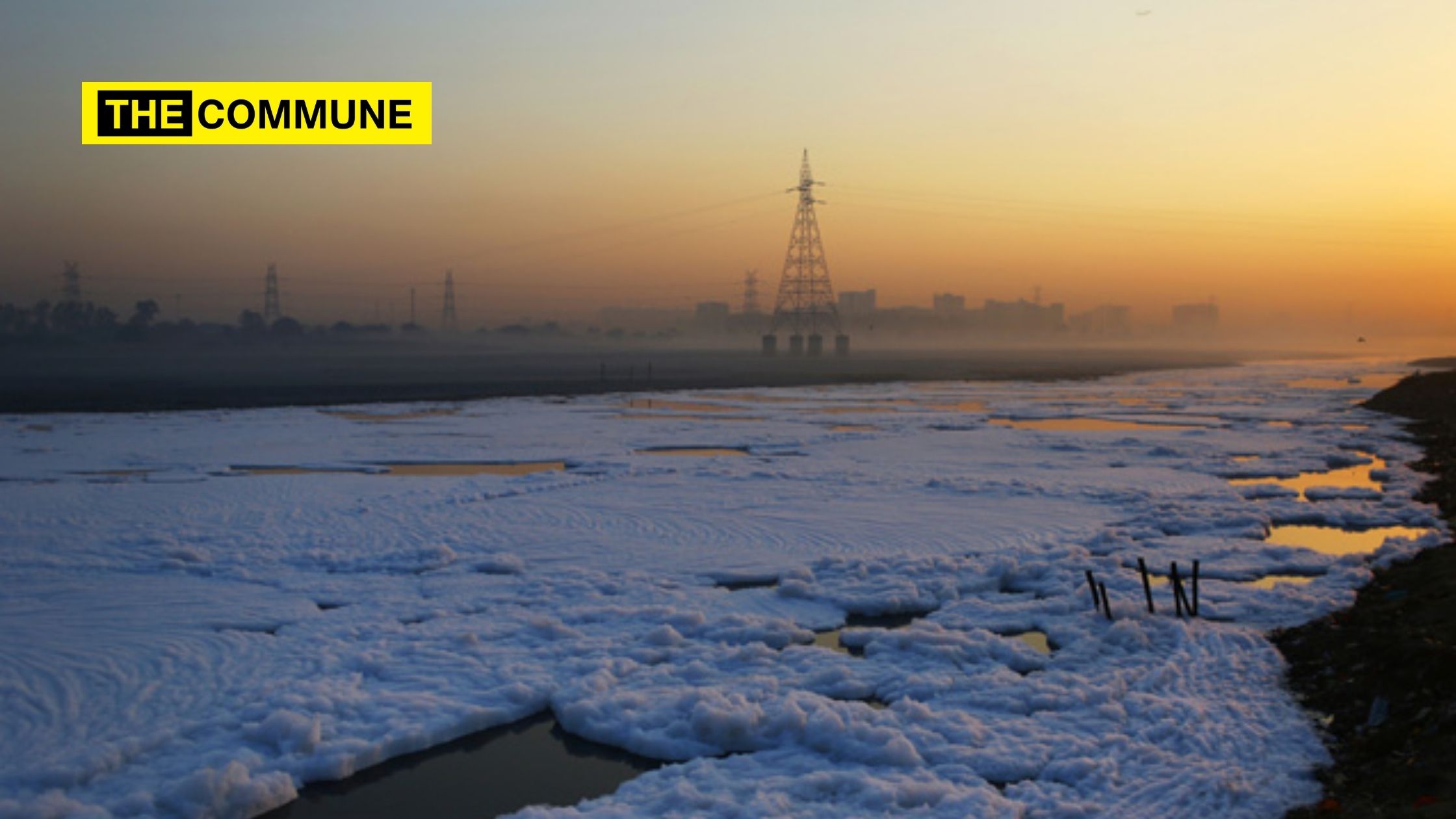 CPCB raises concern on pollution and frothing in Yamuna, asks Delhi and other states for effective sewage treatment