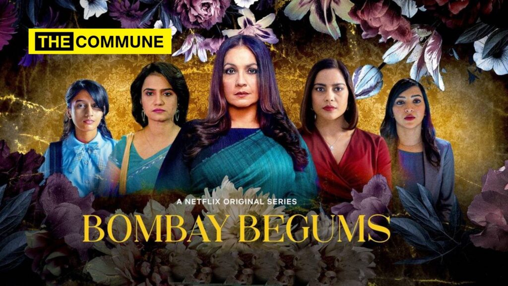 Netflix Bombay Begums