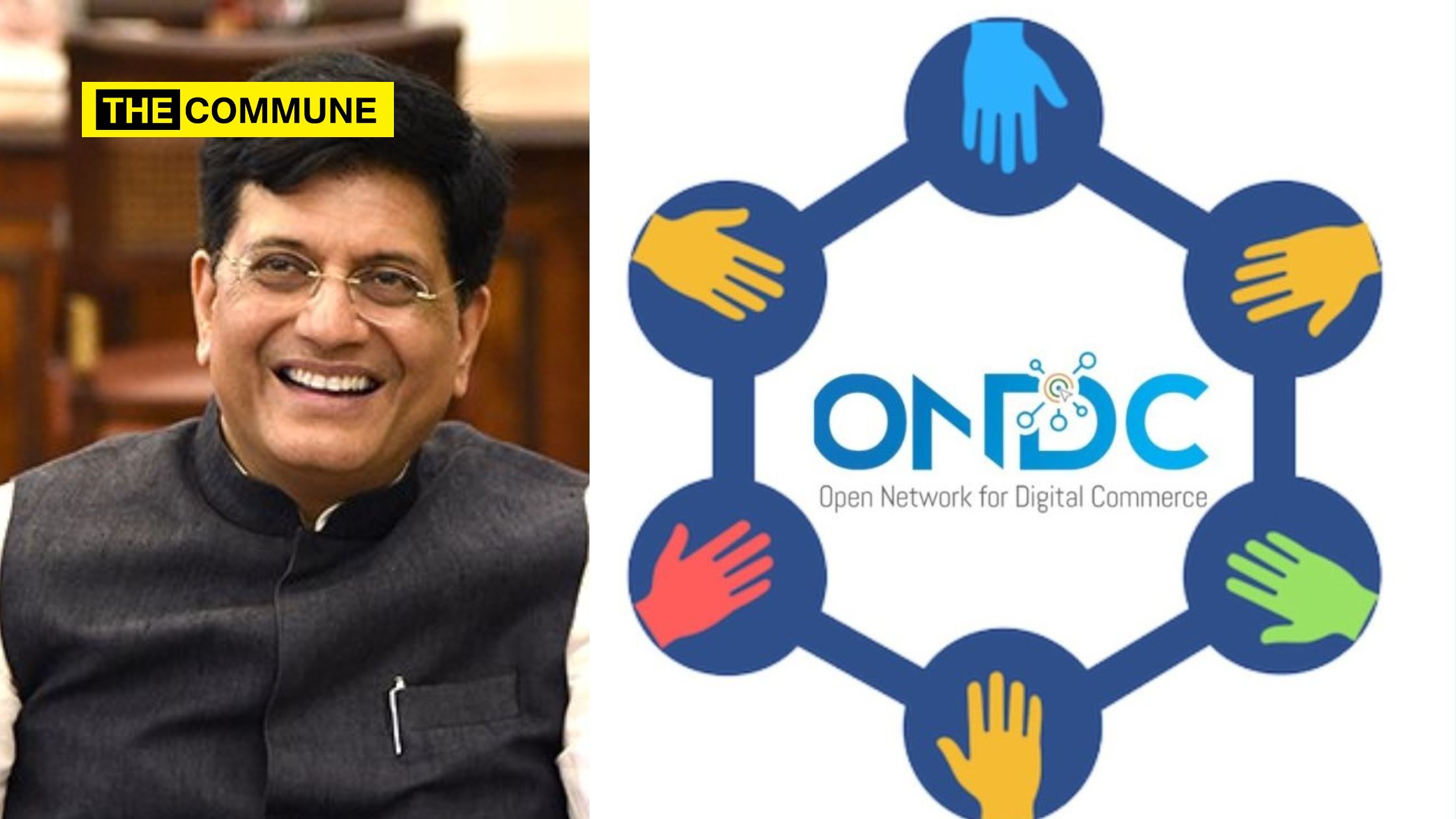 ONDC Will Democratize Existing E-Commerce Ecosystem In The Country: Union Minister Piyush Goyal