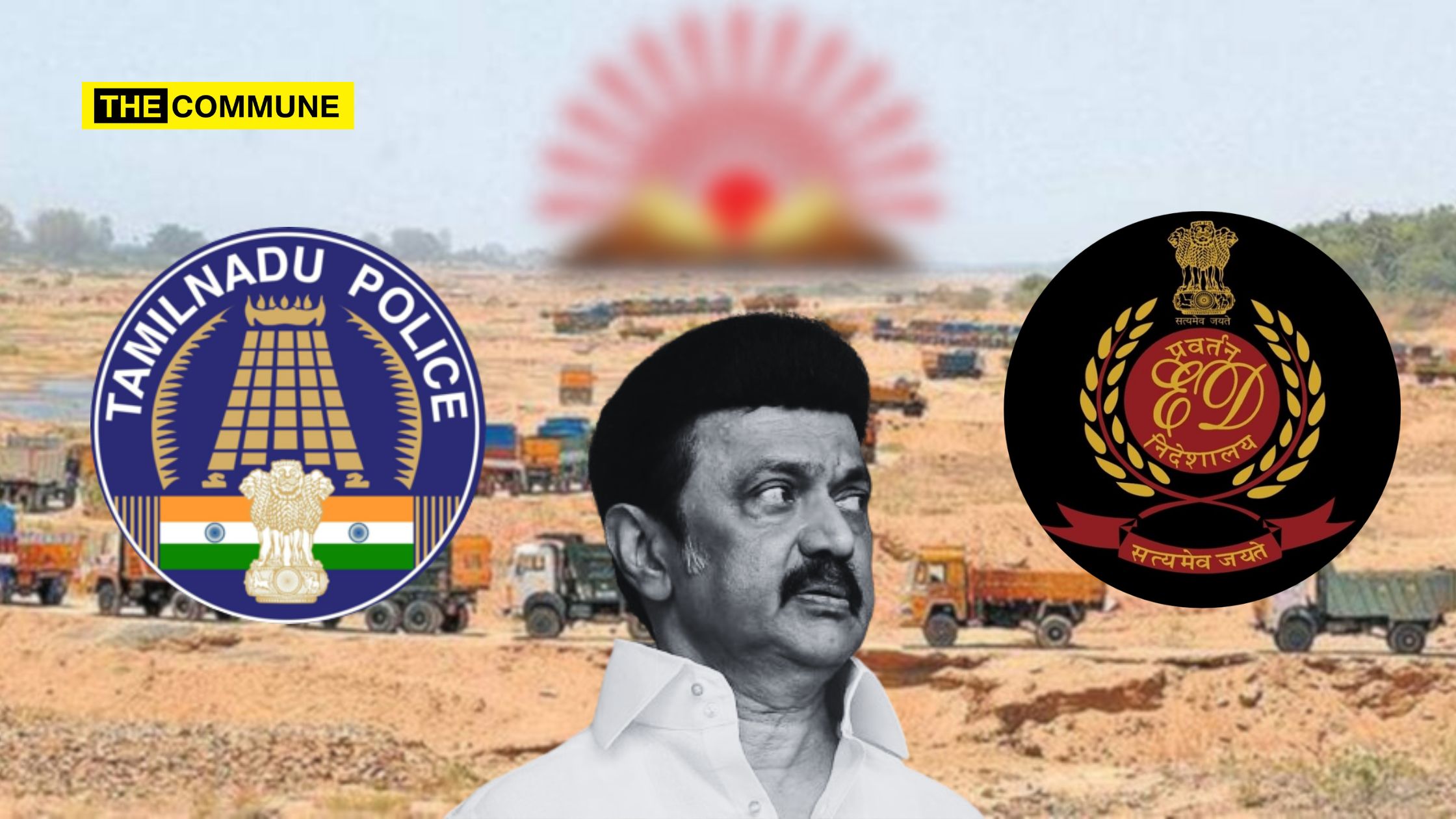 ED Urges TN DGP to Act on Illegal Sand Mining Scam on Evidence Under PMLA Sec 66(2), DMK Sand mining scam