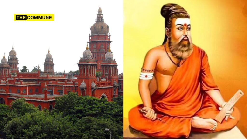 Madras HC Dismisses Writ Petition To Declare Anusham Star In Tamil Month Vaikasi As Thiruvalluvar's Birthday