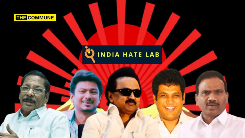 DMK & Dravidianists' Track Record Of Hate Speech That India Hate Lab Won't Document