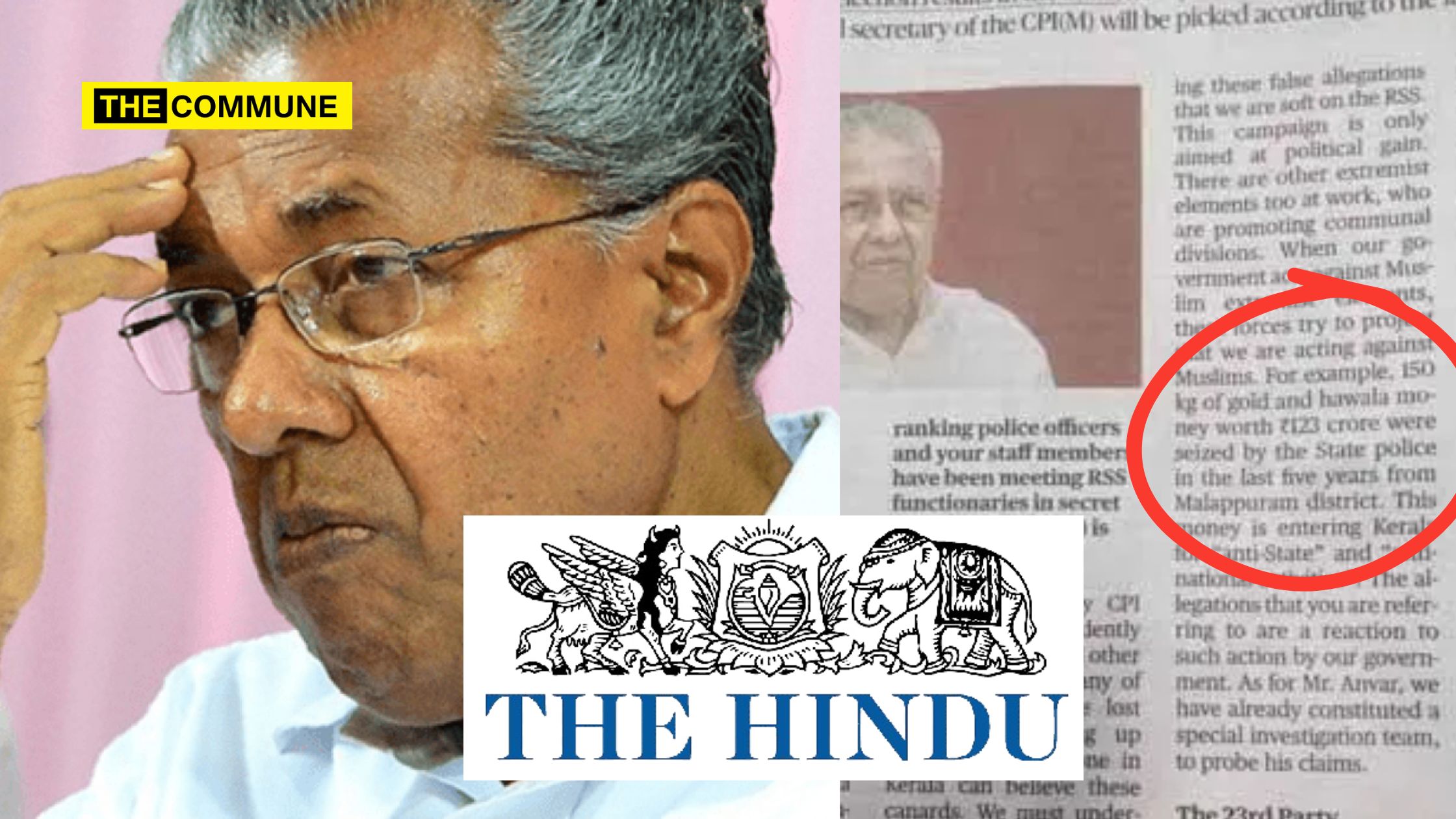 pinarayi vijayan hawala money gold smuggling malappuram the hindu editorial interview apology kerala cpim The Hindu Edits Pinarayi Vijayan Interview