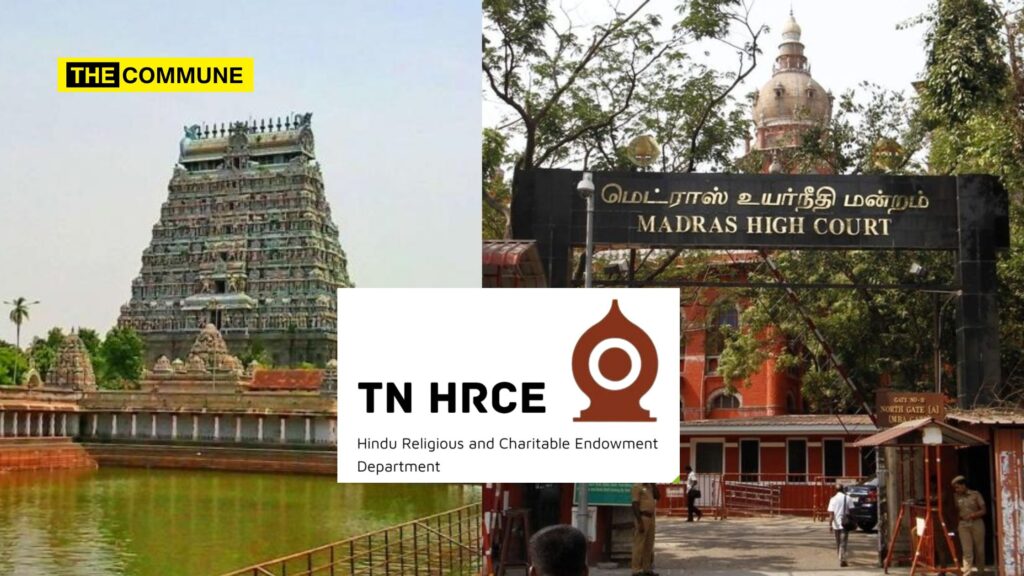 "Where Is Your Source Of Power To Interfere?" Madras HC Questions HR&CE's Authority In Chidambaram Temple Affairs