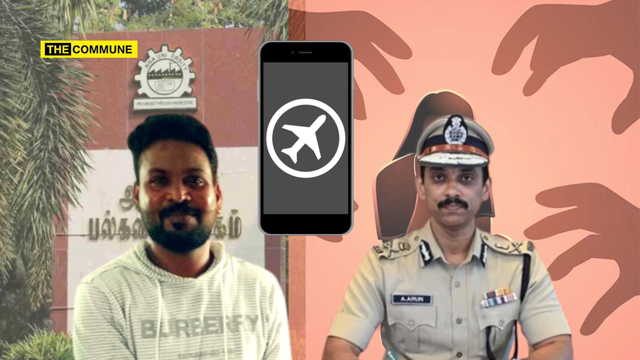 Anna University Sexual Assault Case: Victim's Complaint Says Abuser Got A Call From One "Sir" But Chennai City Police Commissioner Says "Accused's Phone Was On Airplane Mode Whole Time"