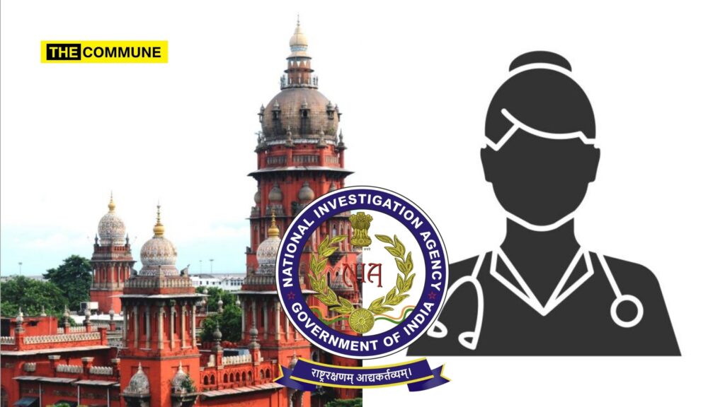 Madras High Court Upholds NIA's Freeze On Medical Student Tuition Fees.