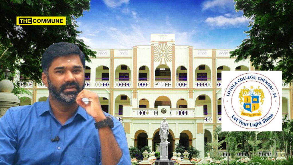 Loyola College Administrator Serves Legal Notice To YouTuber Maridhas