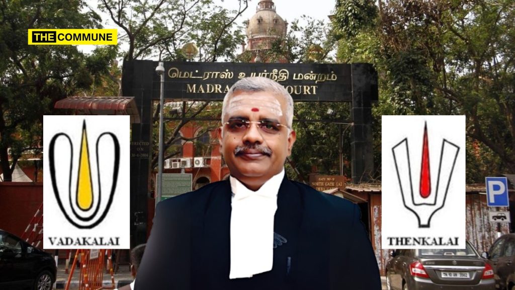 madras high court tenkalai vadakalai