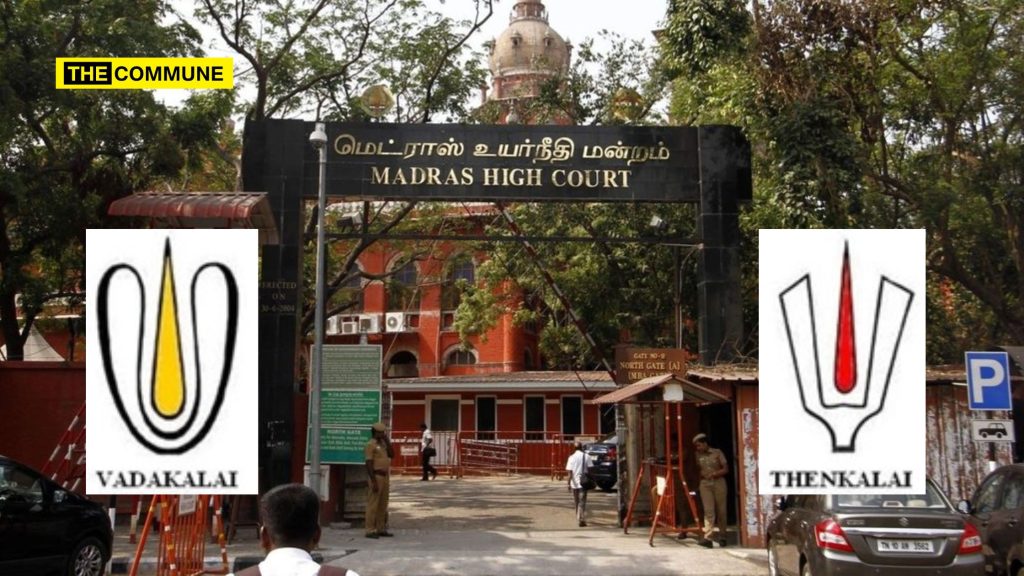 madras high court tenkalai vadakalai