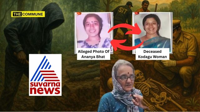 Dharmasthala Mass Burial Conspiracy Exposed by Suvarna News Reveals Fake Photograph, Fabricated Evidence ananya bhat Dharmasthala Mass Burial Conspiracy Exposed: Suvarna News Reveals Fake Photograph, Fabricated Evidence