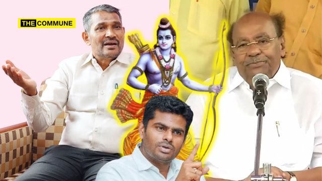 “Rama Killed For Brahmins, Ramadoss Acts To Uphold Brahmin Ideology”, VCK Dy Secy Vanni Arasu Spews Venom Against PMK Founder, BJP Leader Annamalai condemns remarks