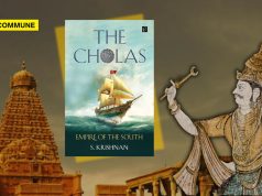 Book Review: The Cholas By TS Krishnan – Where Pages Become Portals To Our Glorious Past