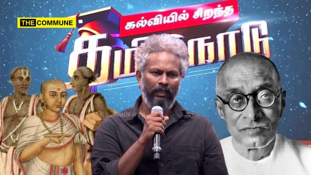 Kalviyil Cinema Tamil Nadu The Brahmin Hate In Two Bit DMK Stooge Director Thiagarajan Kumararaja Speech