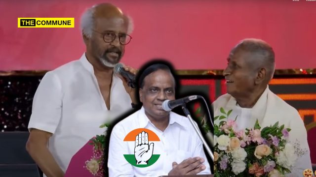 TN Congress Vice President Slams Rajinikanth For "Ilaiyaraaja Drank Half A Bottle Of Beer, Danced Till 3 AM" Remark At Event To Honour Maestro