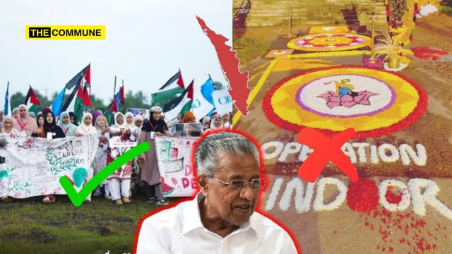 kerala Where Hamas And Palestine Flags Are Allowed, But Operation Sindoor Pookolam Is Not