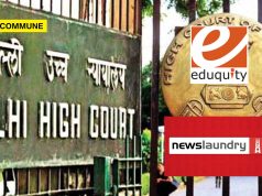 Delhi High Court Summons Newslaundry In Defamation Suit Filed By Eduquity Delhi High Court Summons Newslaundry In Defamation Suit Filed By Eduquity
