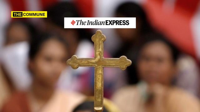 Commune banneIndian Express Op-Ed Calls Christianity As Indian Tradition Indian Express Op-Ed Calls Christianity As "Indian Tradition"