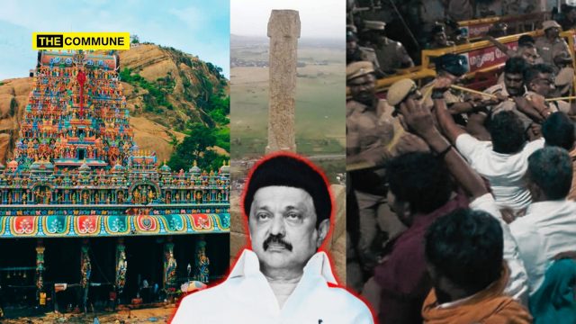 How DMK Govt Murdered Democracy At Thirupparankundram Hills With Its Anti-Hindu Appeasement Politics (1)