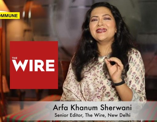 Leftist Rag The Wire’s Arfa Khanum Sherwani Says Journalists Must Be Anti-Establishment — Her UPA-Era RSTV Career Tells A Different Story