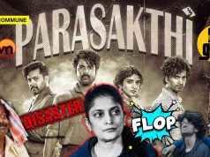 Parasakthi Disaster: Sudha Kongara’s Anti-Hindi, Pro-DMK Propaganda Film Is Just Regurgitated Dravidianist Vomit That Is Rightfully Getting Trashed By Audience