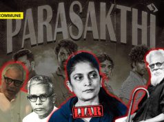 Serial Distorter Sudha Kongara Once Again Peddles Lies: Whitewashes EVR’s Role In 1965 Anti-Hindi Agitation To Peddle Pro-DMK Propaganda In Parasakthi Movie