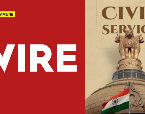Leftist Rag The Wire Quotes Select Figures, Pushes ‘General Category Majority’ In Civil Services Narrative, Quietly Edits Report After Getting Exposed