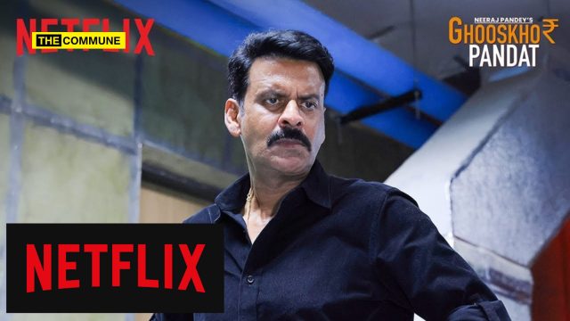Netflix Comes Up With Brahmin Hate-Normalizing Film "Ghooskhor Pandat"