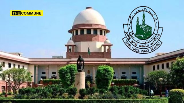 Supreme Court Allows Tamil Nadu Waqf Board To Function, Sets Aside Madras High Court Interim Ban
