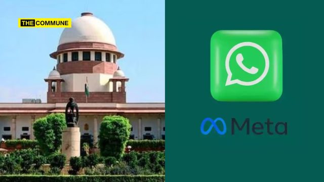 “You Cannot Play With The Right Of Privacy Of This Country”: Supreme Court Slams Meta & WhatsApp’s Data Policy