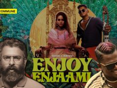 Enjoy Enjaami & The Politics Of Victimhood: How The Left-Dravidian Ecosystem Played The Caste Card With Arivu While Dismissing Santhosh Narayanan’s Side