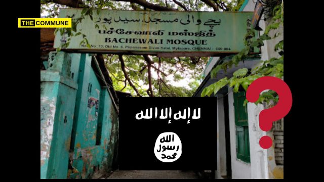 's Bachewali Mosque Run By ISIS Supporter Audio Clip Sparks Alarm Is Chennai's Bachewali Mosque Run By ISIS Supporter? Audio Clip Sparks Alarm