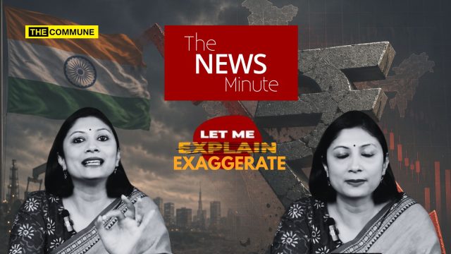 Let Me Exaggerate How TNM’s Rupee Panic Collapses Under Basic Facts Let Me Exaggerate: How TNM’s Rupee Panic Collapses Under Basic Facts