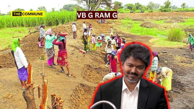 TVK Govt To Roll Out Centre's Rural Jobs Scheme VB-G RAM G From July 1 Despite Funding Concerns