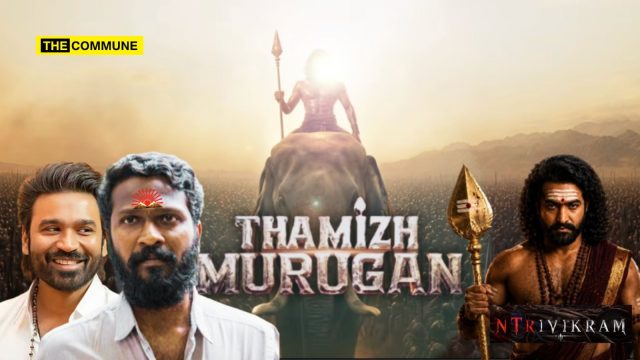 Dhanush Leftist-Dravidianist Maoist Glorifier Vetri Maaran Whose ‘Bad Girl’ Film Was Called ‘Child Porno’ By Courts To Make ‘Tamizh Murugan’, Confirm Flop: Dhanush Teams Up With Leftist-Dravidianist Maoist Glorifier Vetri Maaran Whose ‘Bad Girl’ Film Was Called ‘Child Porno’ By Courts To Make ‘Tamizh Murugan’, A ‘Secular’ Dravidian Model Counter To NTR Jr Film