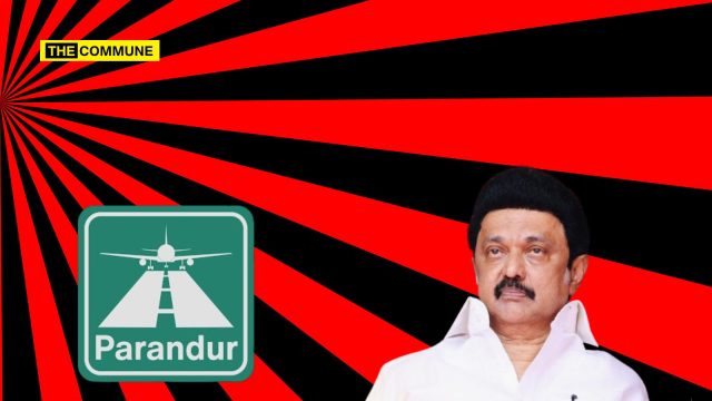 's Arrogance Derail A ₹27,400-Crore Infrastructure Project Parandur Airport: Did DMK's Arrogance Derail A ₹27,400-Crore Infrastructure Project?