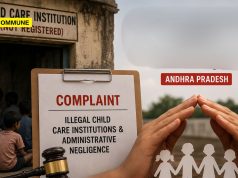 Complaint Seeks Centre’s Intervention Over Illegal Child Care Institutions, Administrative Negligence In Andhra Pradesh Complaint Seeks Centre's Intervention Over Illegal Child Care Institutions, Administrative Negligence In Andhra Pradesh