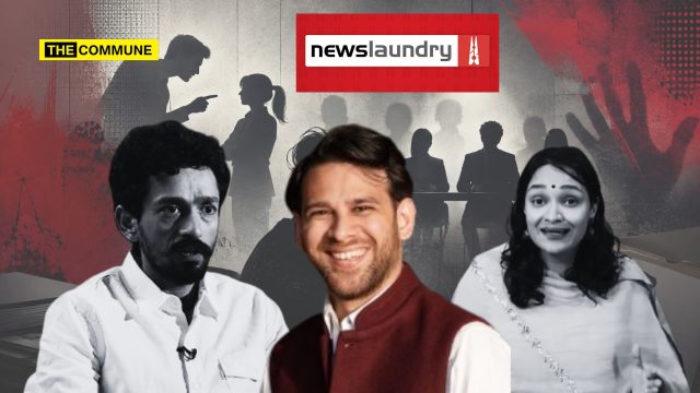 Newslaundry Claims It Has Nothing To Hide, Yet Promoted Chitranshu Tewari Amid #MeToo And Workplace Harassment Allegations