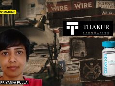 Priyanka Pulla And The Business Of ‘Science Journalism’: How Thakur Foundation Grants Funded Attacks On Covaxin, CDSCO And India Priyanka Pulla And The Business Of ‘Science Journalism’: How Thakur Foundation Grants Funded Attacks On Covaxin, CDSCO And India