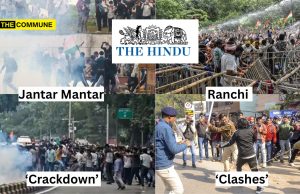 The Hindu’s Bias Exposed: “Crackdown” For Delhi Cockroach Protest, “Clashes” For Jharkhand Student Protest