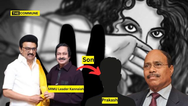 Gem Granites Veeramani POCSO Case: Man Who Helped Him Avoid Police Action Is Son Of SRMU Leader Kannaiah