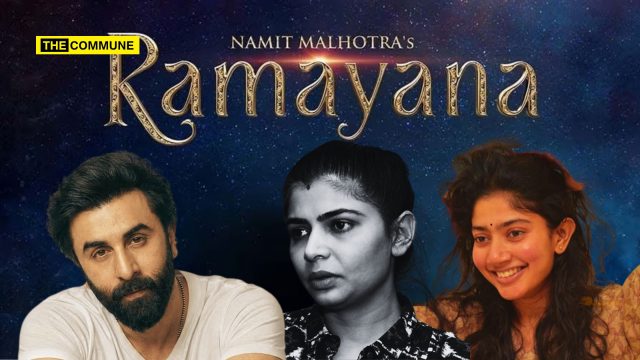 's Ramayana Beef Lover As Lord Ram, A Lord Rama Hater Singing Jai Jai Ram And Pimply-Faced Hindu Hater As Sita Namit Malhotra's Ramayana: Beef Lover As Lord Ram, A Lord Rama Hater Singing Jai Jai Ram And Pimply-Faced Hindu Hater As Sita