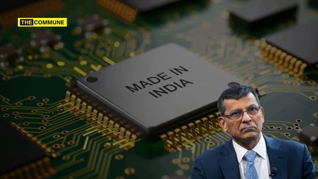“Why Build Chips? They Can Be Smuggled”: Raghuram Rajan Questions India’s Billion-Dollar Semiconductor Push