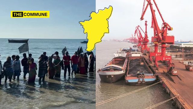 ₹13,000-Crore Shipbuilding Project Faces Protests In Thoothukudi: Another Mega Investment At Risk In Tamil Nadu