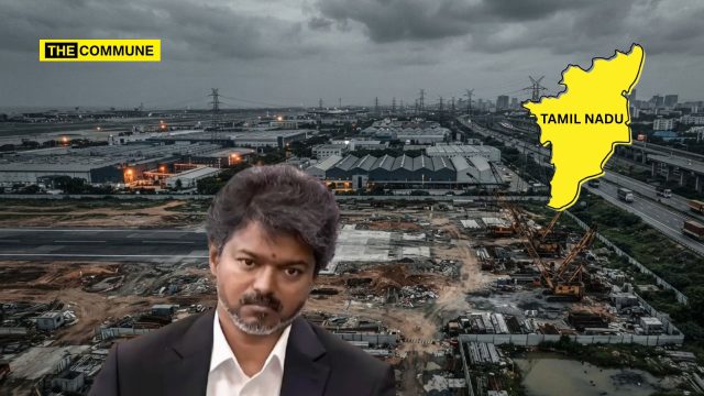 's Industrial Growth How The TVK Government Is Hurting Tamil Nadu's Industrial Growth